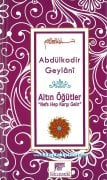 Nefs Hep Karşı Gelir, Altın Öğütler, Abdulkadir Geylani, Ciltli