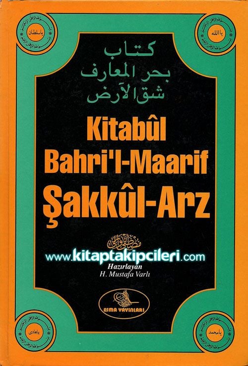 Kitabul Bahril Maarif Şakkul Arz Havas Kitabı, Mustafa Varlı