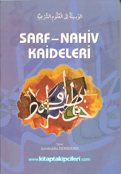 Sarf Nahiv Kaideleri, Şerafeddin Demirkaya