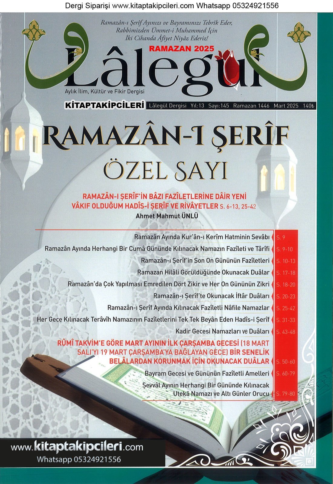 Lalegül Dergisi Mart 2025 Cübbeli Ahmet Hoca, Ramazanı Şerif Özel Sayısı, Teravih, İftar, Kadir Gecesi, Bayram Namazı Şevval Duaları, Namazları, İbadetleri Çarşamba Günü Okunacak Belalardan Korunmak İçin Dualar