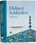 Hidayet Sohbetleri Bol Kıssalar İle Zenginleştirilmiş, Medine Yazıcı, Ciltli 576 Sayfa