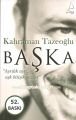 Başka Ayrılık Ayrı, Aşk Bitişik Yazılır, Kahraman Tazeoğlu