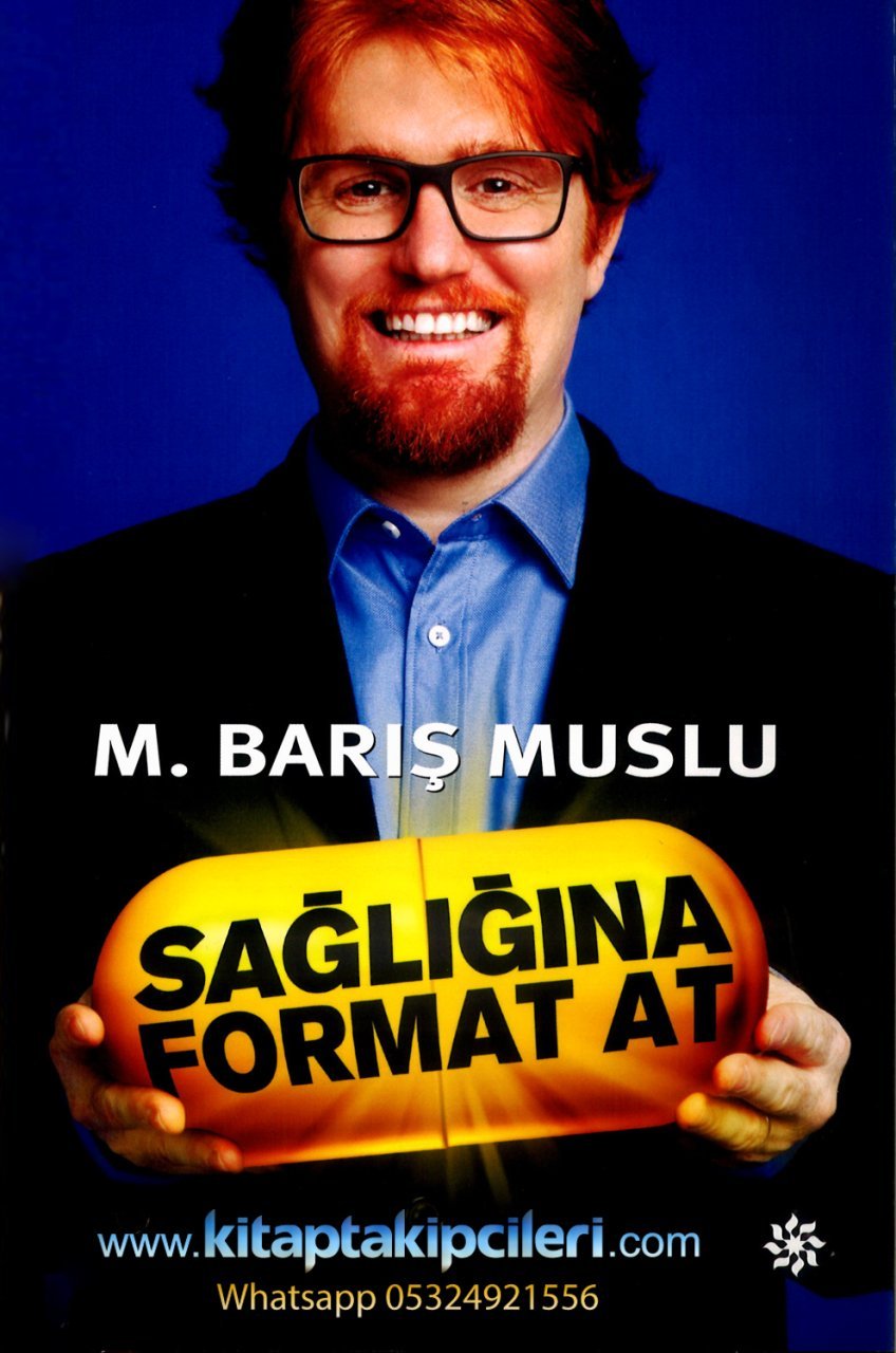 Sağlığına Format At,  M. Barış Muslu
