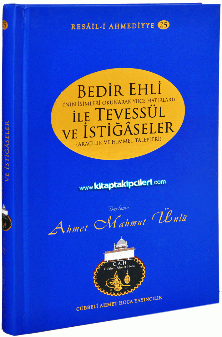 Bedir Ehli İle Tevessül Ve İstiğaseler, Cübbeli Ahmet Hoca, Ciltli