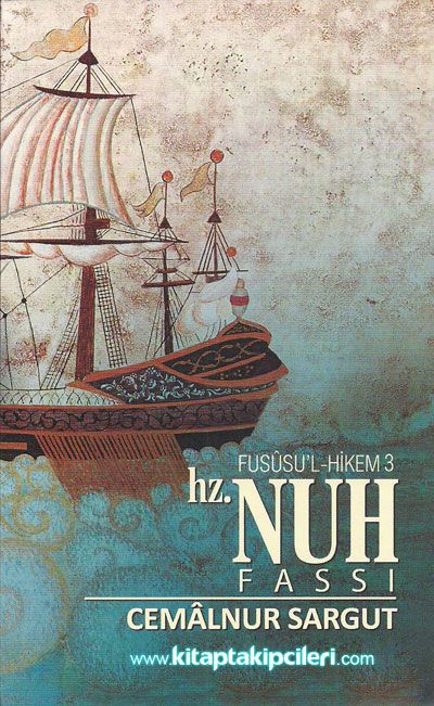 Hz. Nuh Fassı Cemalnur Sargut