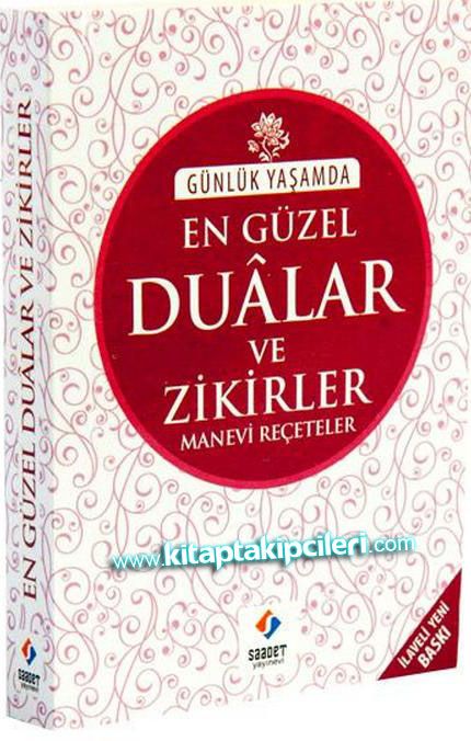 Günlük Yaşamda En Güzel Dualar ve Zikirler, Manevi Reçeteler, İsmail Aydın, Cep Boy