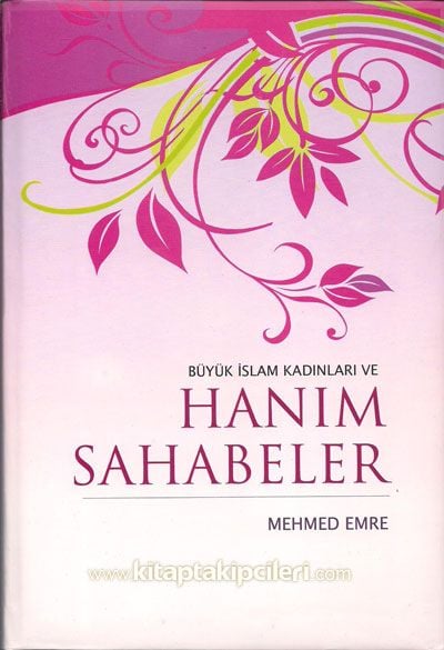 Büyük İslam Kadınları ve Hanım Sahabeler, Mehmed Emre Büyük Boy Ciltli