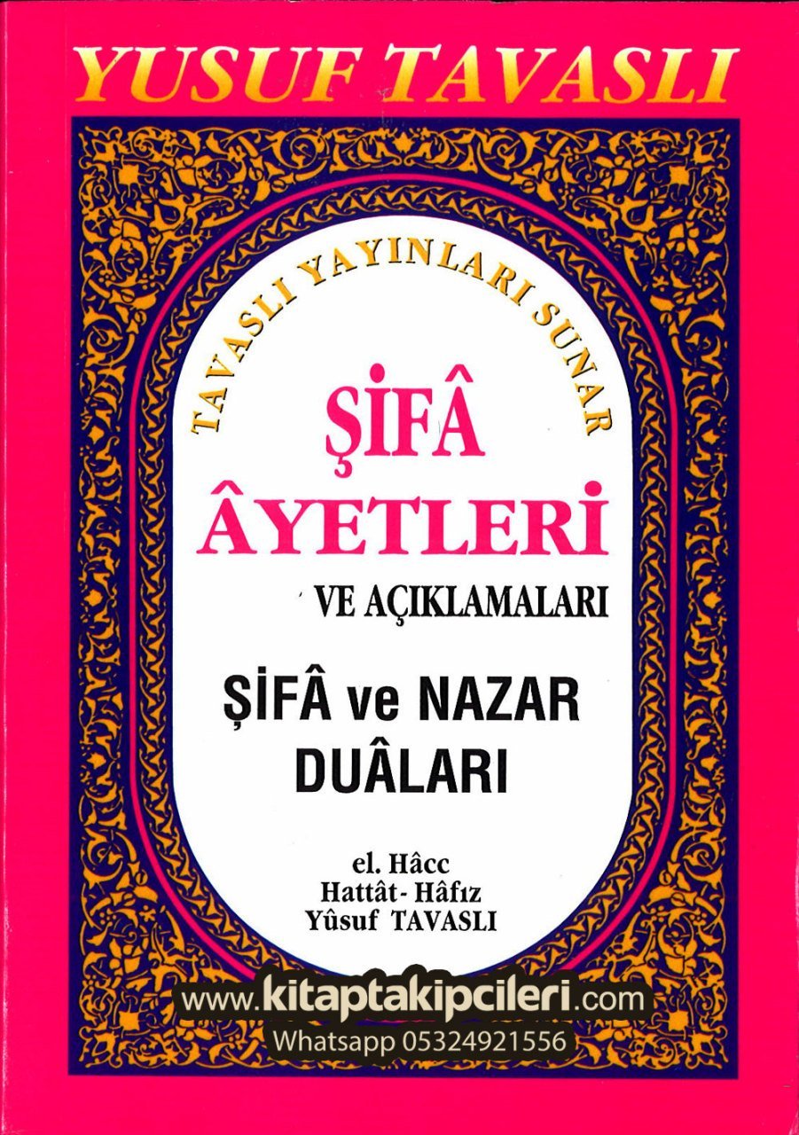 Şifa Ayetleri Ve Nazar Duaları Açıklamaları Ve  Arapça Türkçe Okunuşu, Yusuf Tavaslı, Cep Boy 224 Sayfa