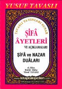 Şifa Ayetleri Ve Nazar Duaları Açıklamaları Ve  Arapça Türkçe Okunuşu, Yusuf Tavaslı, Cep Boy 224 Sayfa