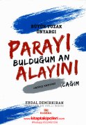 Parayı Bulduğum An Alayını, Büyük Tuzak Ön Yargı, Erdal Demirkıran
