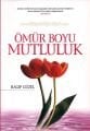 Ömür Boyu Mutluluk Ragıp Güzel