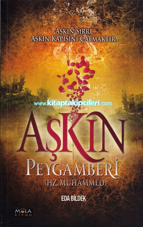 Aşkın Peygamberi, Hz. Muhammed, Eda Bildek