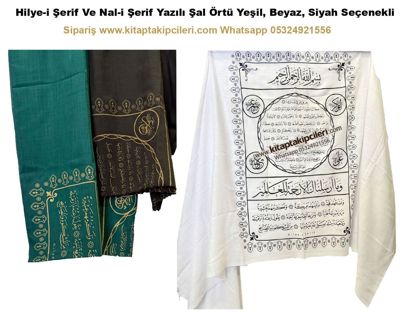 Hilyei Şerif Ve Nali Şerif Dua Yazılı Şal Örtü Siyah, Beyaz, Yeşil Renk SEÇENEKLİ