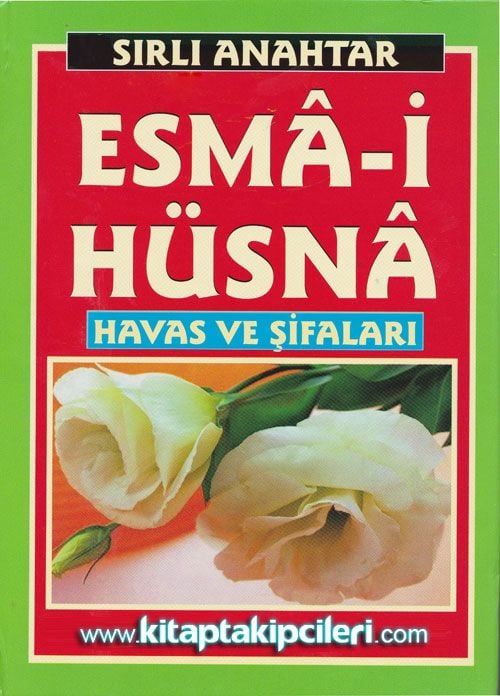 Esmai Hüsna Havas ve Şifaları, Sırlı Anahtar, Ciltli