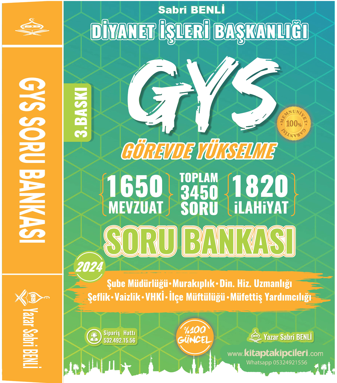 2024 GYS Diyanet Soru Bankası Sabri Benli 3450 Soru Diyanet Görevde Yükselme Mevzuatı Ve İlahiyat Alanı, Murakıplık, Uzmanlık, Müdürlük, Şeflik, Vaizlik, VKHİ, Son 10 Yılın Çıkmış GYS Soruları %100 Güncel 505 Sayfa