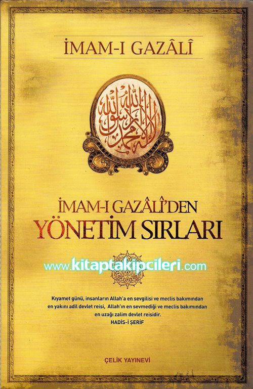 İmamı Gazali'den Yönetim Sırları