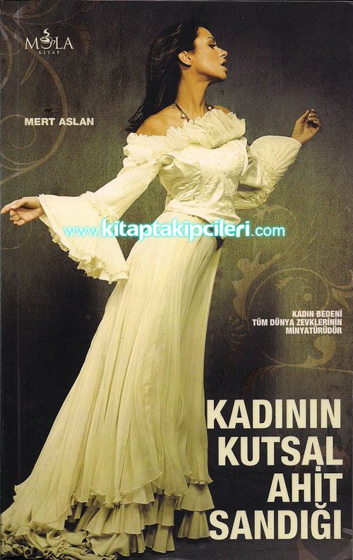 Kadının Kutsal Ahit Sandığı, Mert Aslan