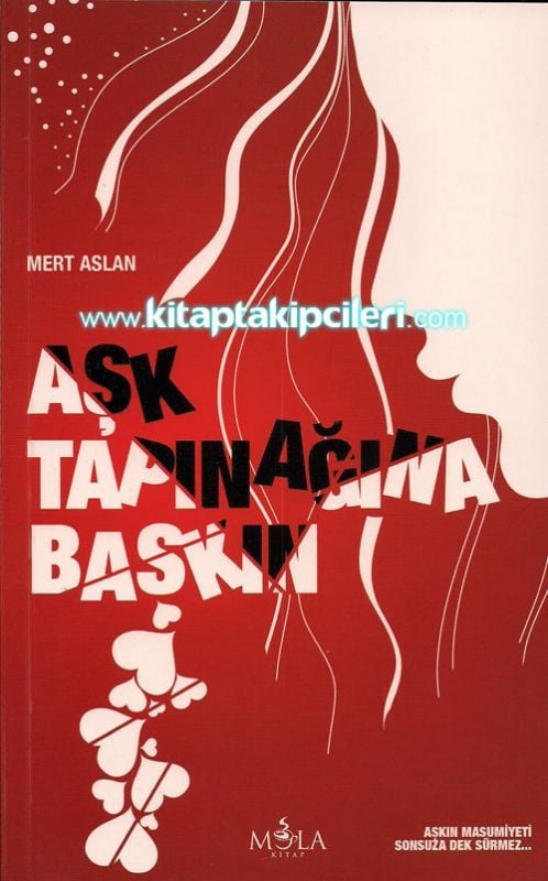 Aşk Tapınağına Baskın, Mert Aslan