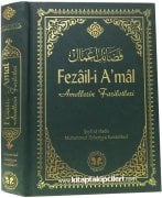 Fezaili Amal, Amellerin Faziletleri, Muhammed Zekeriya Kandehlevi, Büyük Boy Ciltli 672 Sayfa