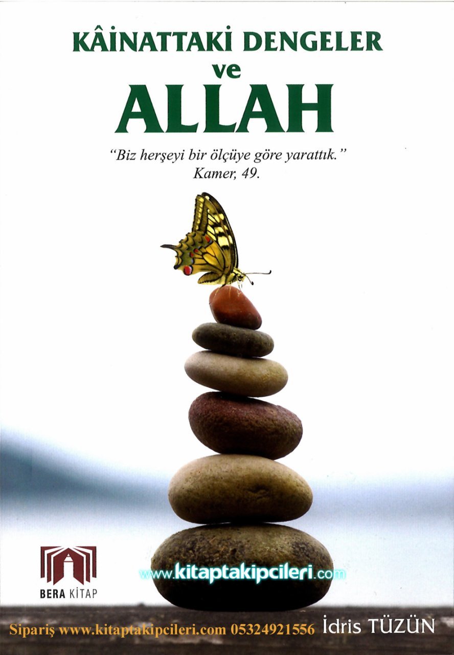 Kainattaki Dengeler Ve ALLAH, Kainatın Sırları, İdris Tüzün