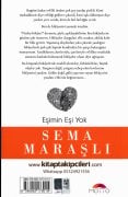 Eşimin Eşi Yok, Yaşanmış Evlilik Öyküleri, Sema Maraşlı