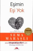 Eşimin Eşi Yok, Yaşanmış Evlilik Öyküleri, Sema Maraşlı
