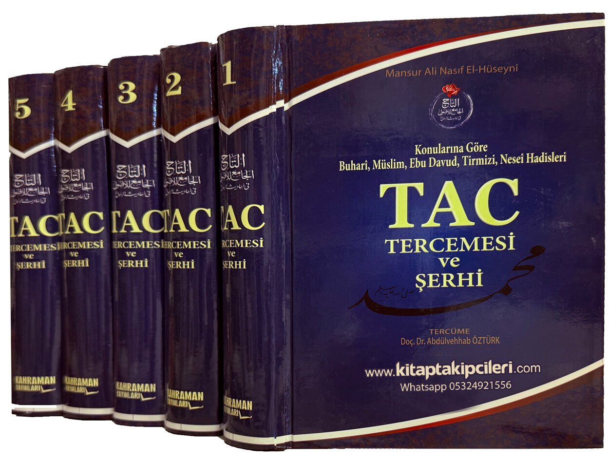 Tac Hadis Külliyatı Tercümesi Ve Şerhi Konularına Göre Sahihi Buhari, Müslim, Ebu Davud, İmamı Tirmizi, Nesai Hadisleri, Mansur Ali Nasif El Hüseyni, 5 Cilt Takım 3138 Sayfa