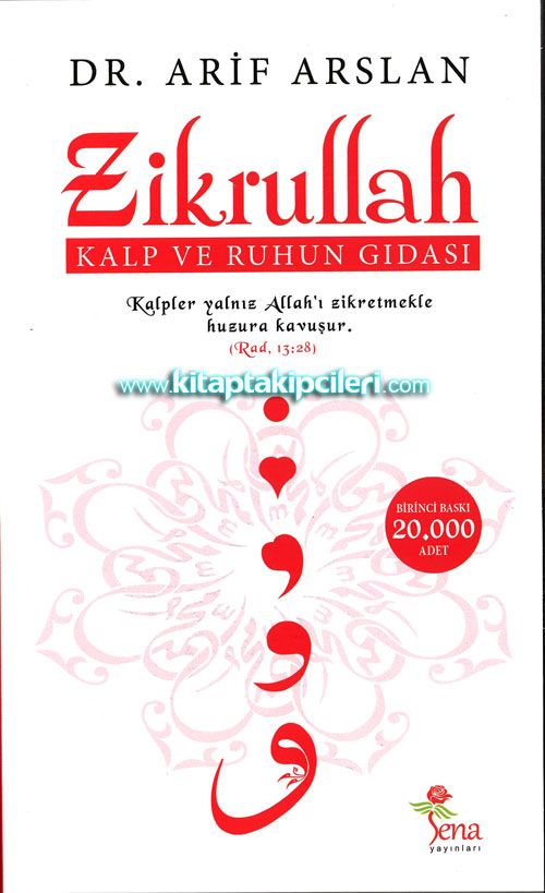 Zikrullah Kalp ve Ruhun Gıdası, Dualar ve Zikirler, Dr. Arif Arslan