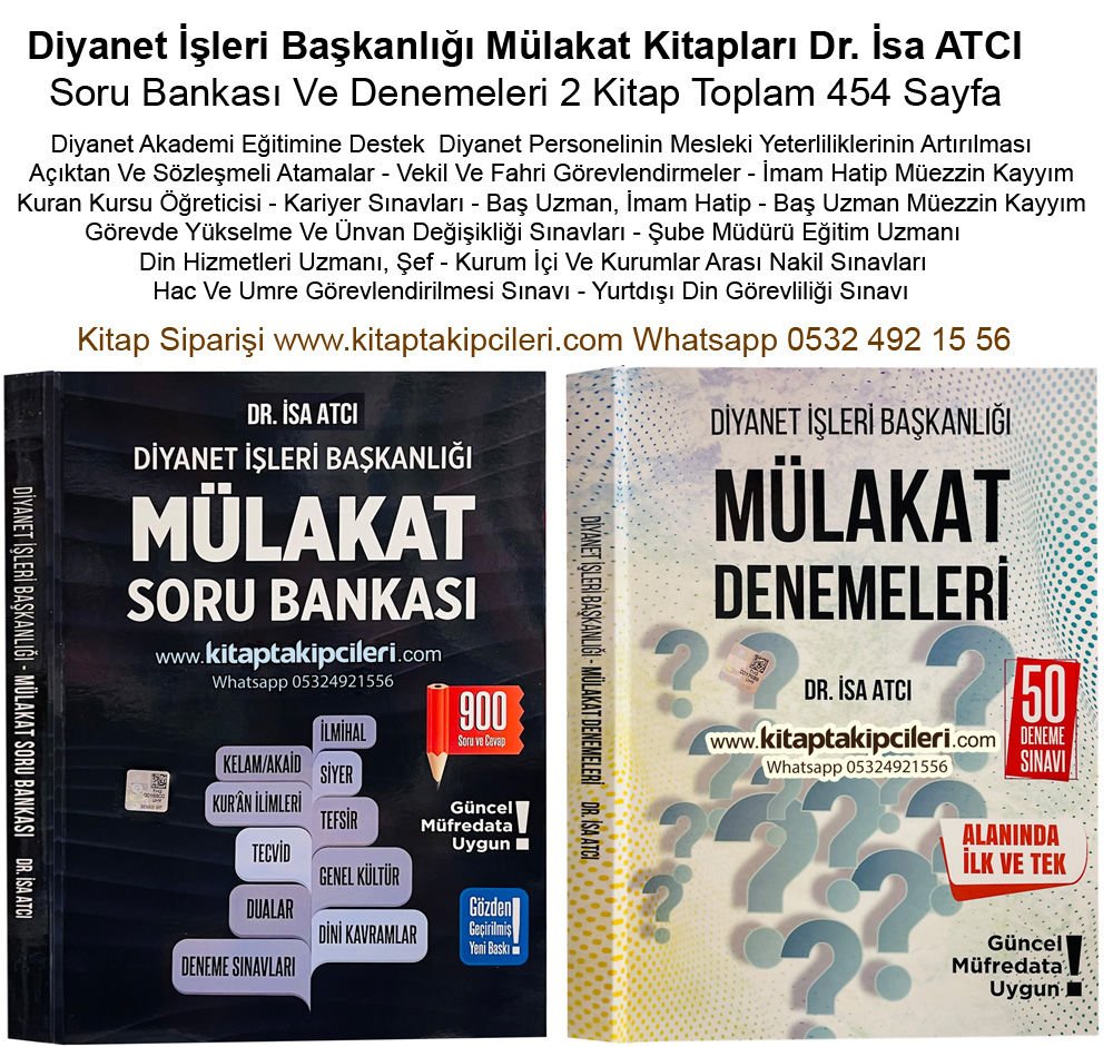 Diyanet İşleri Başkanlığı İsa Atcı Mülakat Kitap Seti, Soru Bankası Ve Denemeleri, 900 Soru Cevap, 50 Deneme 2 Kitap Toplam 454 Sayfa