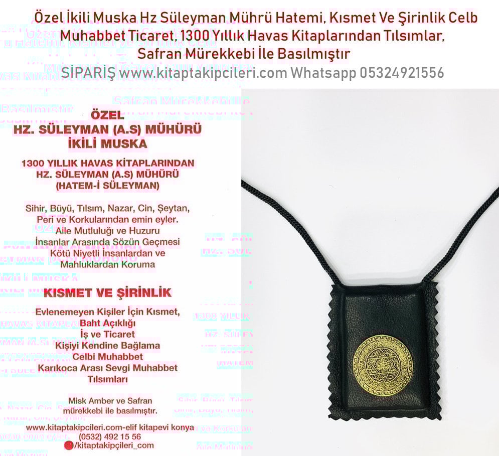Özel İkili Muska Deri Kolye Hz Süleyman Mührü Hatemi, Kısmet Ve Şirinlik Celb Muhabbet Ticaret, 1300 Yıllık Havas Kitaplarından Tılsımlar, Safran Mürekkebi İle Basılmıştır
