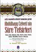 Abdülhayy Celvetinin Sure Tefsirleri, Aziz Mahmud Hüdayi Dergahı Şeyhi Toplam 11 Surenin Tefsiri