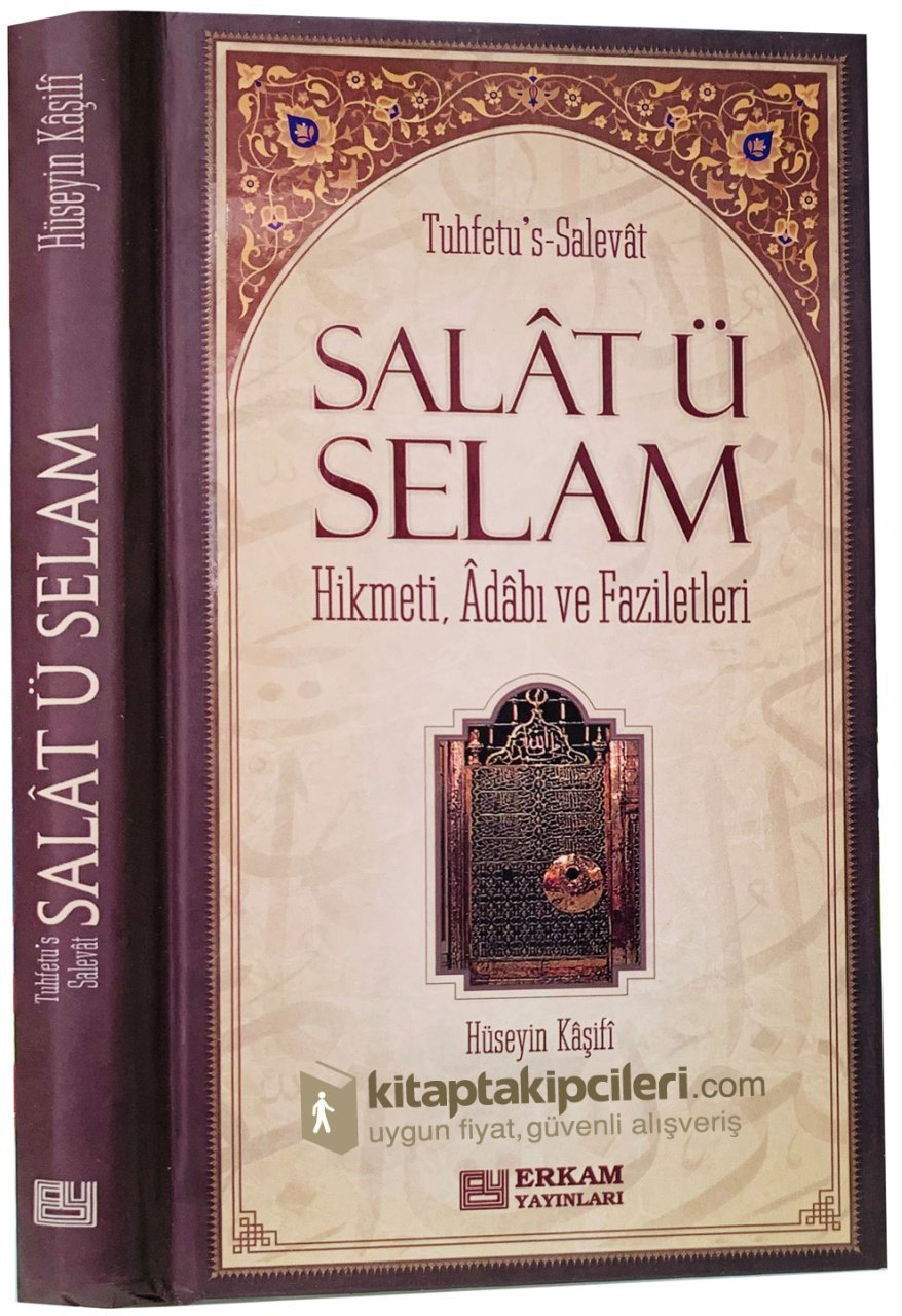 Salatü Selam, Tuhfetüs Salevat, Hikmeti Adabı Ve Faziletleri, Hüseyin Kaşifi, Ciltli