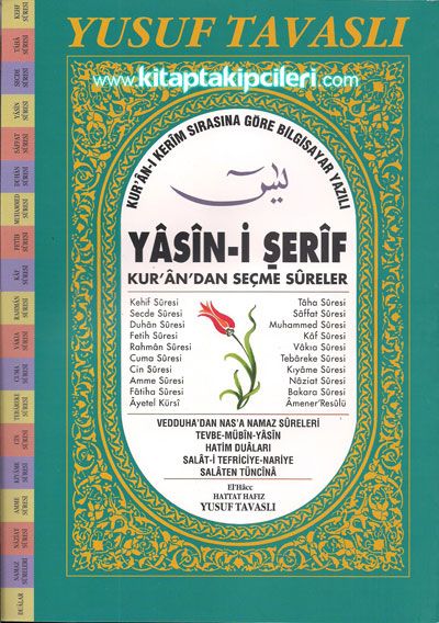 Yasini Şerif ve Kurandan Seçme Sureler Kuranı Kerim Sırasına Göre Bilgisayar Yazılı Rahle Boy Fİhtristli Yusuf Tavaslı