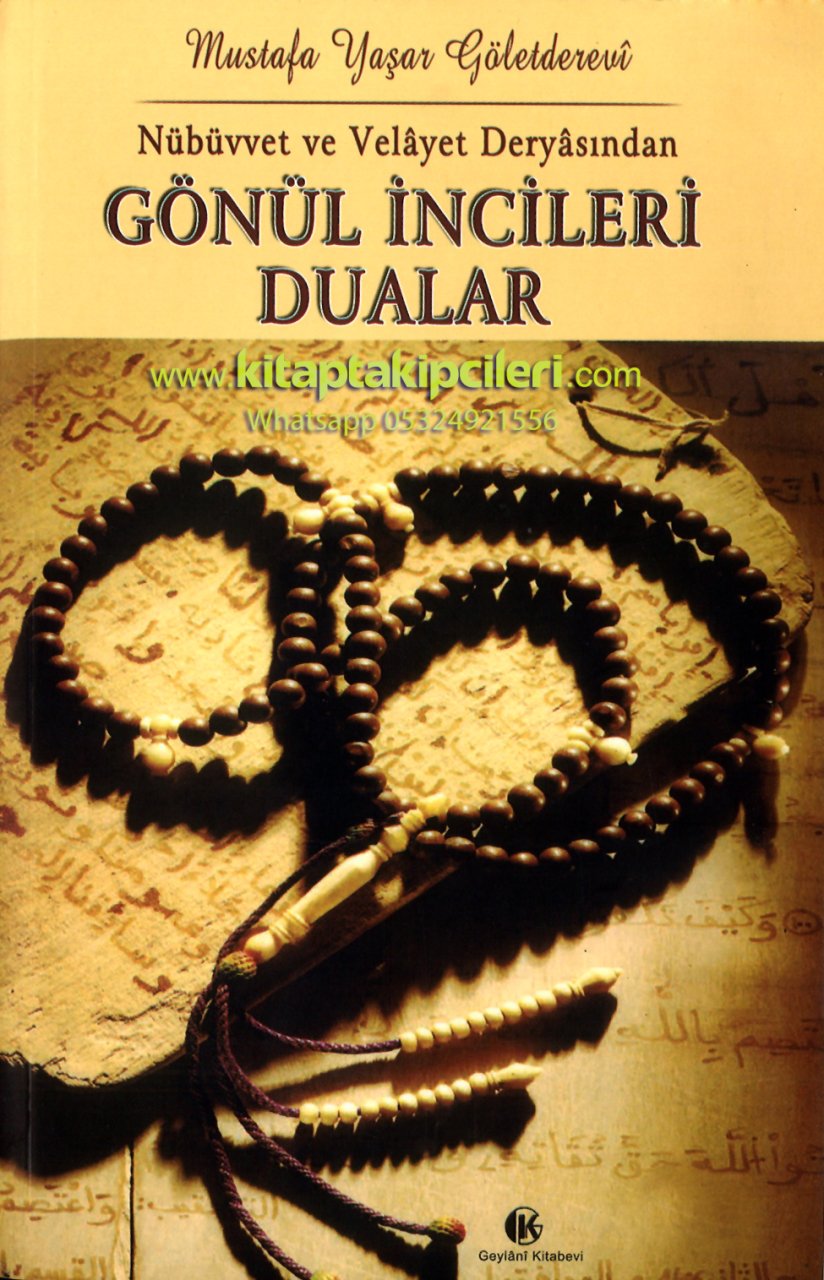 Gönül İncileri Dualar, Nübüvvet Ve Velayet Deryasından, Mustafa Yaşar Göletderevi