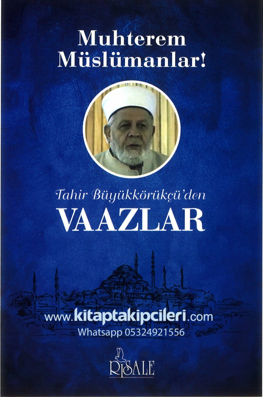 Tahir Büyükkörükçüden Vaazlar, Muhterem Müslümanlar 368 Sayfa