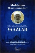 Tahir Büyükkörükçüden Vaazlar, Muhterem Müslümanlar 368 Sayfa