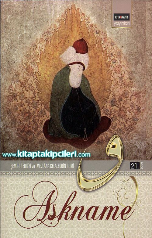 Aşkname, Şemsi Tebrizi ve Mevlana Celaleddin Rumi