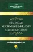 Müslümanın Kendisini İlgilendirmeyen Şeyleri Terk Etmesi, Şeyh Abdulkadir Geylani K.s