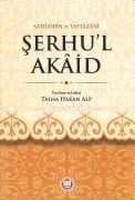 Şerhul Akaid, Sadüddin Et Taftazani, Tercüme Ve İzahat Talha Hakan Alp, Sonunda Arapça Metin İlaveli