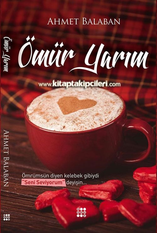 Ömür Yarım, Ahmet Balaban