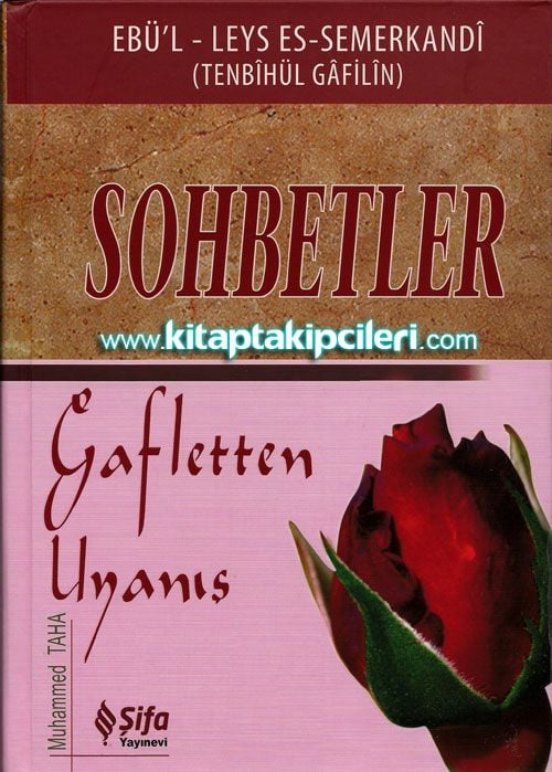 Sohbetler Gafletten Uyanış, Ebu'l Leys Es- Semerkandi, Tenbihül Gafilin ,Büyük Boy Ciltli