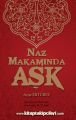 Naz Makamında Aşk, Şemsi Tebrizi, Ayşe Ertübey