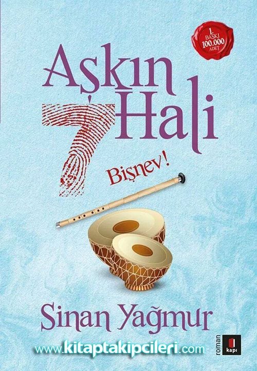 Aşkın 7 Hali Bişnev Sinan Yağmur