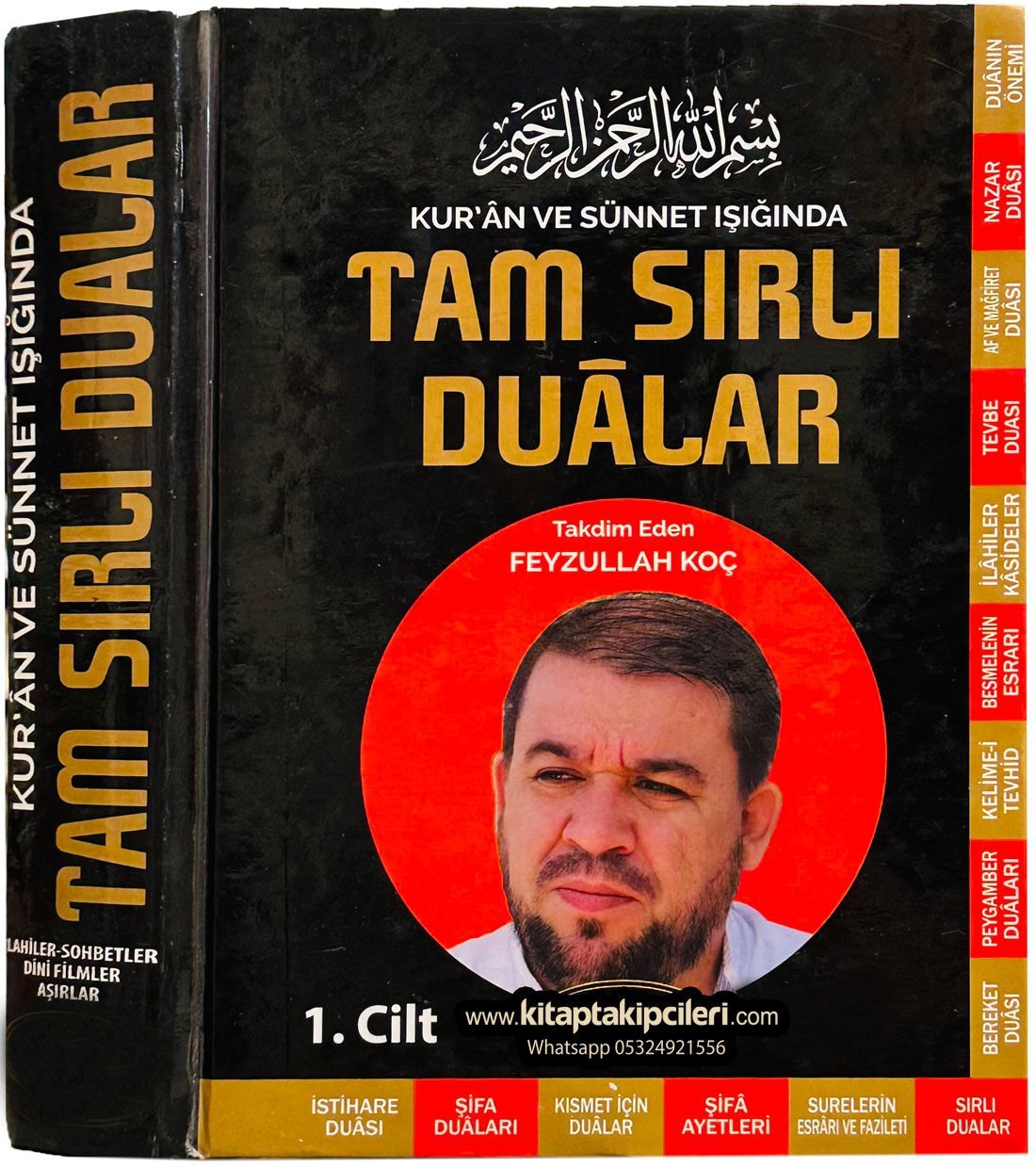 Tam Sırlı Dualar, Hattat Hafız Yusuf İslam Feyzullah Koç, Kuran Ve Sünnet Işığında Surelerin Esrarı, Şifa Ayetleri, Kısmet İçin Bereket İçin Nazar Vesvese İçin Dualar Evradı Behaiyye, 400 Sayfa