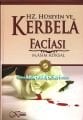 Hz. Hüseyin ve Kerbela Faciası, M. Asım Köksal