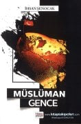 Müslüman Gence, İhsan Şenocak
