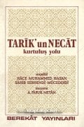 Tarikun Necat, Kurtuluş Yolu, Hace Muhammed Hasan Sahib Serhendi Müceddidi, Tercüme Faruk Meyan, 1977 yılı Baskısı