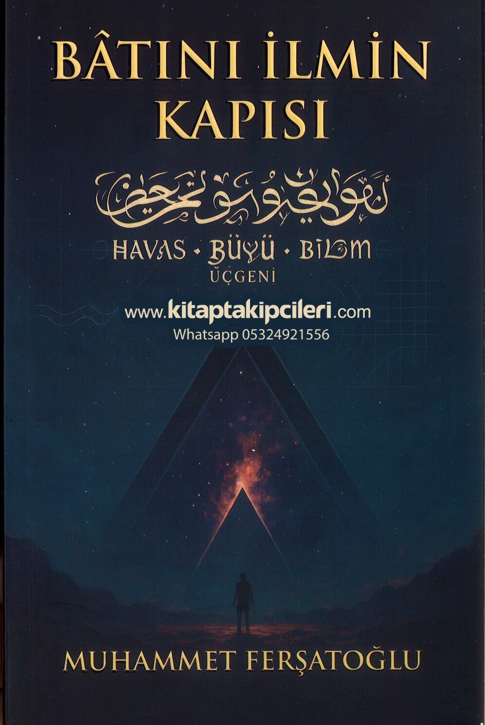 Havas, Büyü, Bilim Üçgeni, Batini İlmin Kapısı, Ebced, Esma Havas Ve Zikirler, Cinler Büyü Nazar Ve Korunma Yolları, Muhammet Ferşatoğlu, 192 Sayfa