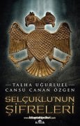 Selçuklunun Şifreleri, Talha Uğurluel, Cansu Canan Özgen, Renkli Resimli