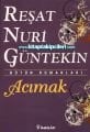 Acımak, Reşat Nuri Güntekin